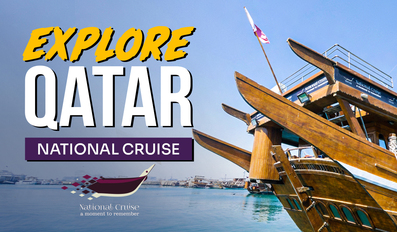 Explore Qatar | National Cruise